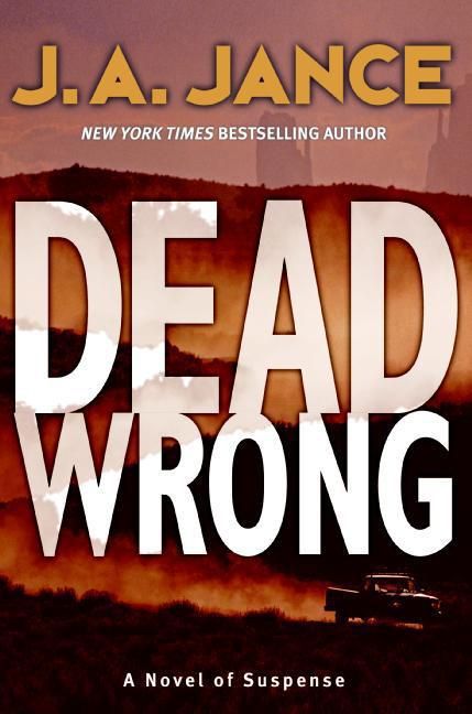 Dead Wrong By Jance, J. A. 9780061119989 (Paperback)