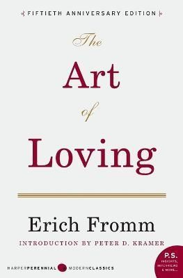 The Art of Loving By Erich Fromm 9780061129735 (Book)