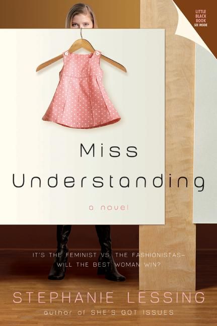 Miss Understanding By Lessing, Stephanie 9780061133886 (Book)