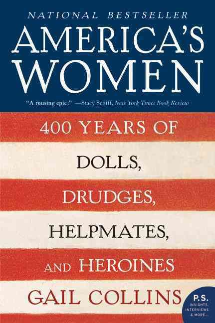 America's Women By Gail Collins 9780061227226 (Paperback)