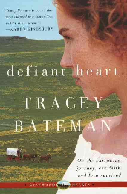 Defiant Heart By Bateman, Tracey 9780061246333 (Paperback)