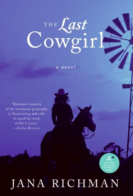 The Last Cowgirl By Jana Richman 9780061257193 (Paperback)