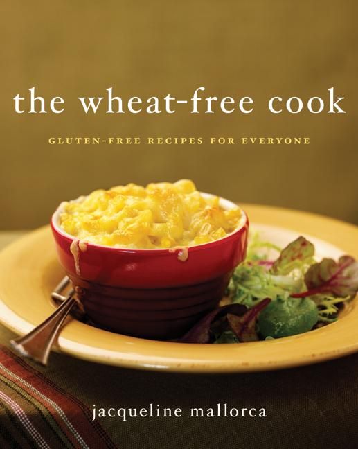 The Wheat-Free Cook By Jacqueline Mallorca 9780061663406 (Paperback)
