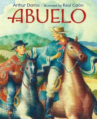 Abuelo By Arthur Dorros 9780061686306 (Paperback)