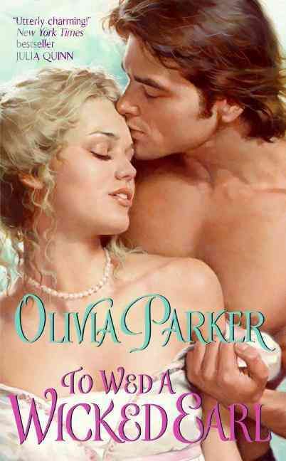To Wed a Wicked Earl 9780061712784 (Paperback)