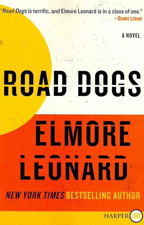 Road Dogs LP By Elmore Leonard 9780061774706 (Paperback)