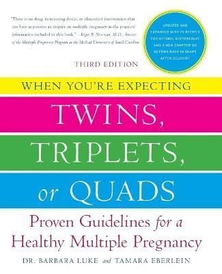 When You're Expecting Twins, Triplets, or Quads 9780061803079