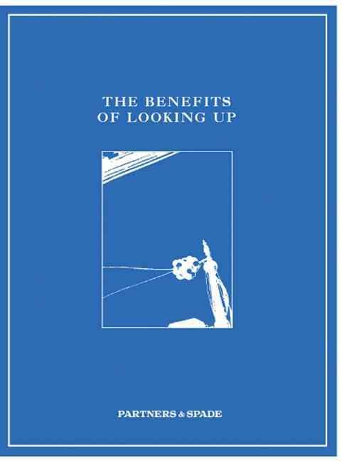 The Benefits of Looking Up By Partners and Spade 9780061901669