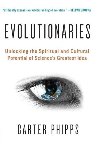 Evolutionaries By Carter Phipps 9780061916137 (Paperback)