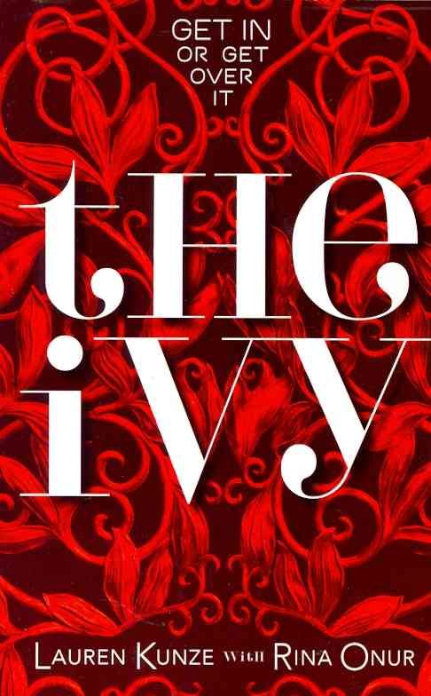 The Ivy By Lauren Kunze, Rina Onur 9780061960468 (Paperback)