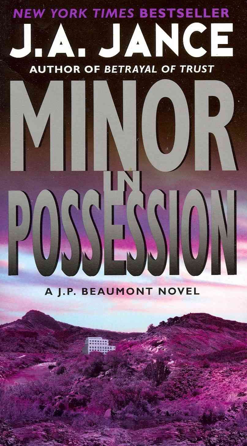Minor in Possession By Judith A. Jance 9780061999314 (Paperback)