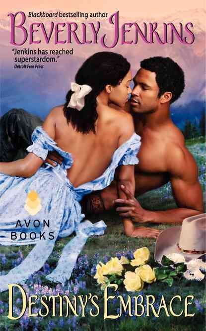 Destiny's Embrace By Beverly Jenkins 9780062032652 (Paperback)