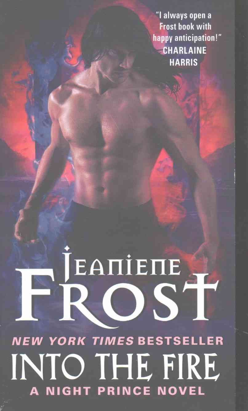 Into the Fire By Jeaniene Frost 9780062076403 (Paperback)