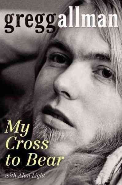 My Cross to Bear LP By Allman, Gregg 9780062115232 (Paperback)
