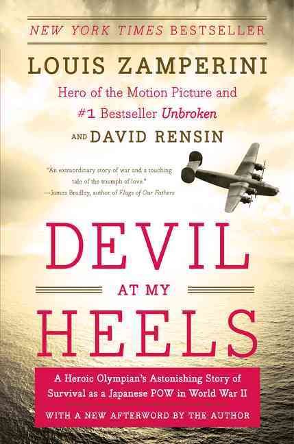 Devil at My Heels By Louis Zamperini, David Rensin 9780062118851