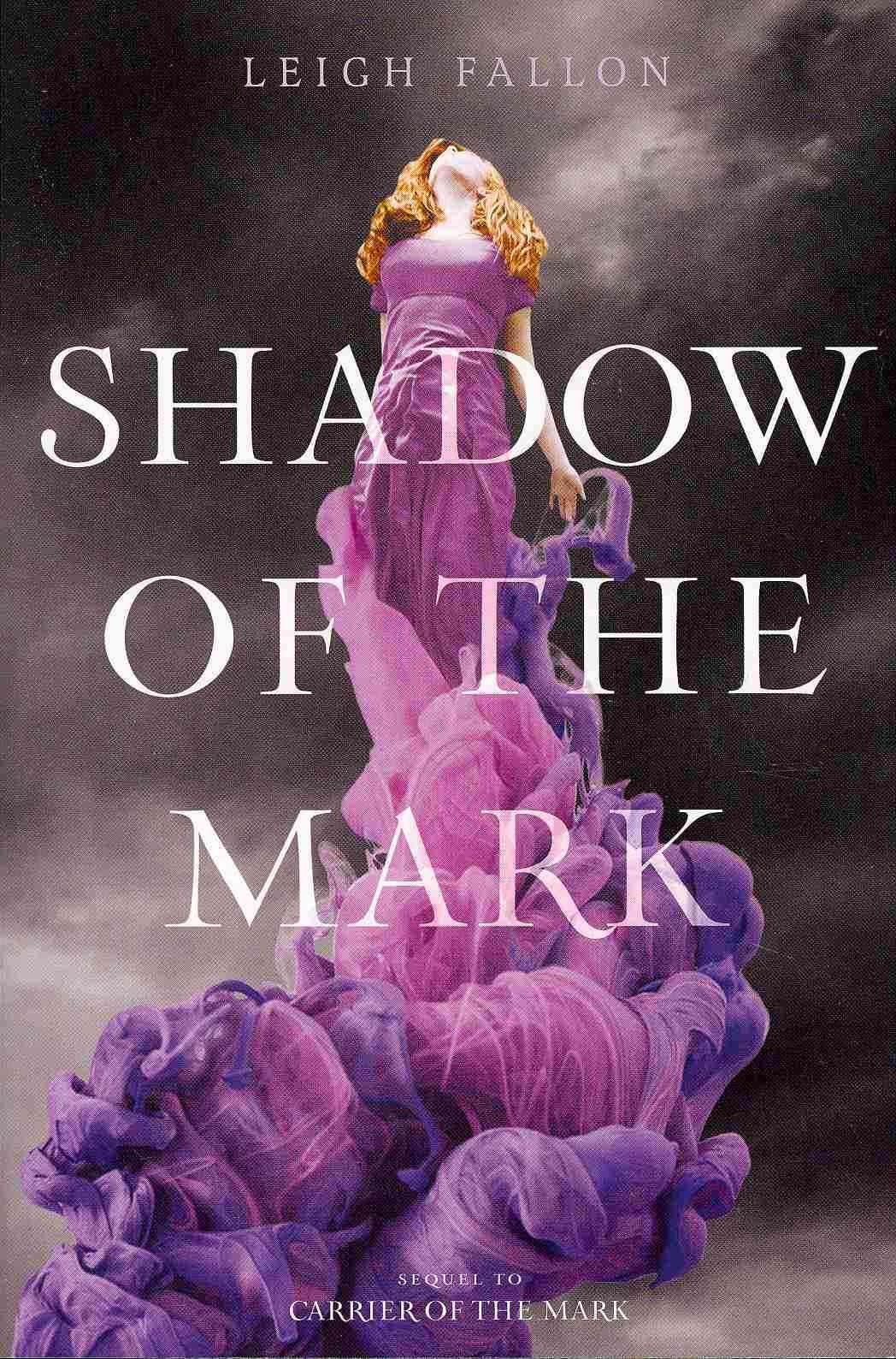 Shadow of the Mark By Leigh Fallon 9780062128003 (Paperback)