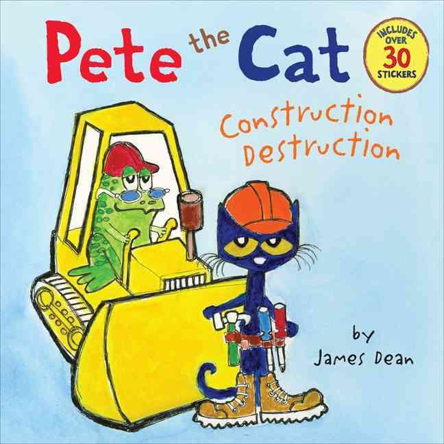 Pete the Cat: Construction Destruction 9780062198617 (Paperback)