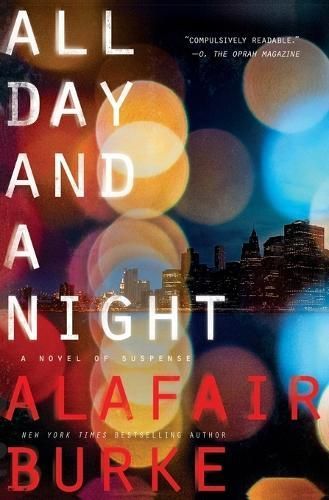 All Day and a Night By Alafair Burke 9780062208392 (Paperback)