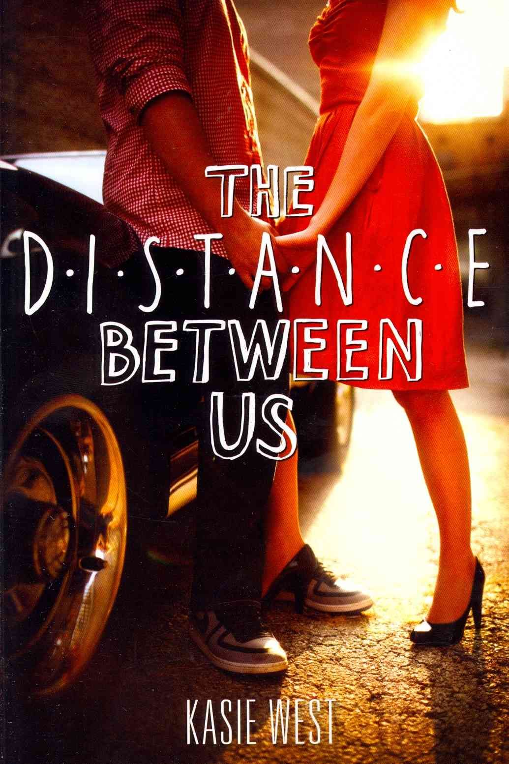 The Distance Between Us By Kasie West 9780062235657 (Paperback)