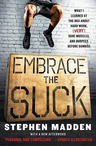 Embrace the Suck By Stephen Madden 9780062257871 (Paperback)