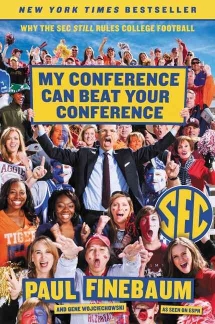 My Conference Can Beat Your Conference 9780062297426 (Paperback)