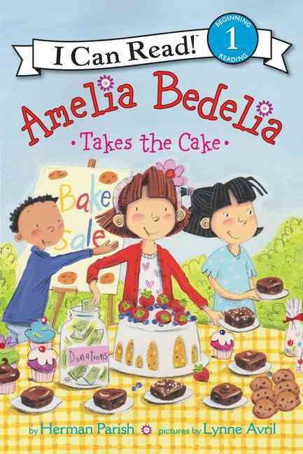 Amelia Bedelia Takes the Cake 9780062334305 (Paperback)