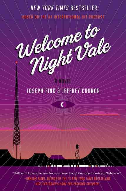 Welcome to Night Vale By Joseph Fink 9780062351425 (Hardback)