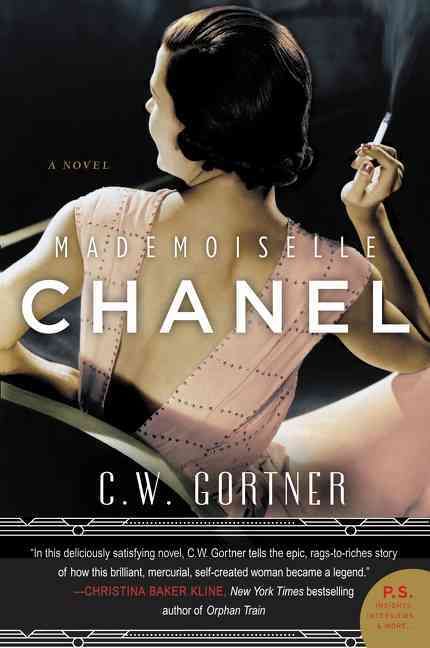 Mademoiselle Chanel By C. W. Gortner 9780062356437 (Paperback)