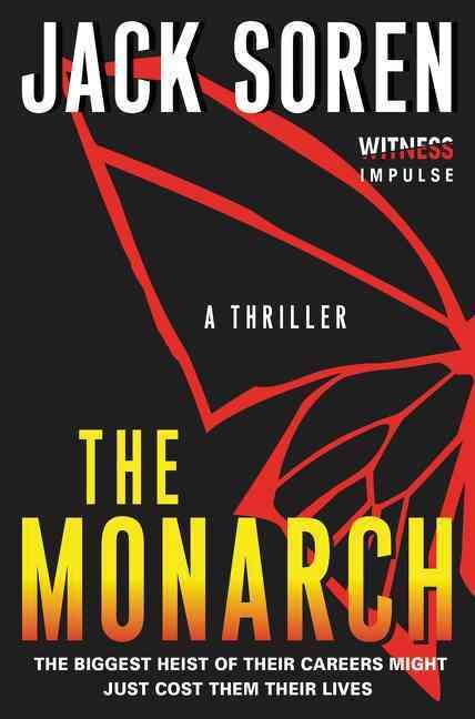 The Monarch By Jack Soren 9780062365194 (Paperback)