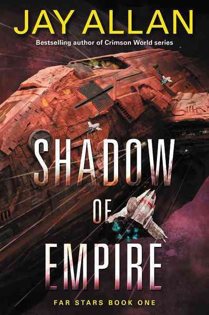Shadow of Empire By Jay Allan 9780062388902 (Paperback)