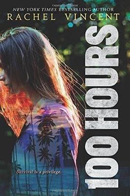 100 Hours By Rachel Vincent 9780062411570 (Paperback)