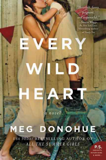 Every Wild Heart By Meg Donohue 9780062429834 (Paperback)