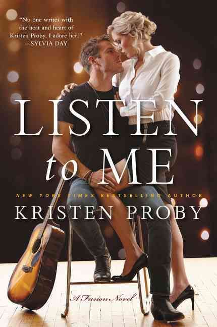 Listen to Me By Kristen Proby 9780062434753 (Paperback)
