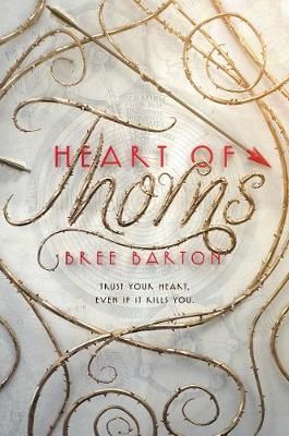 Heart of Thorns By Bree Barton 9780062447692 (Paperback)