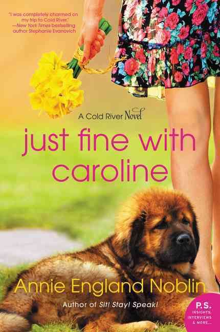 Just Fine With Caroline By Annie England Noblin 9780062465627