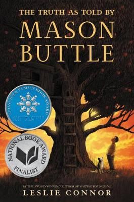 The Truth as Told by Mason Buttle By Leslie Connor 9780062491459