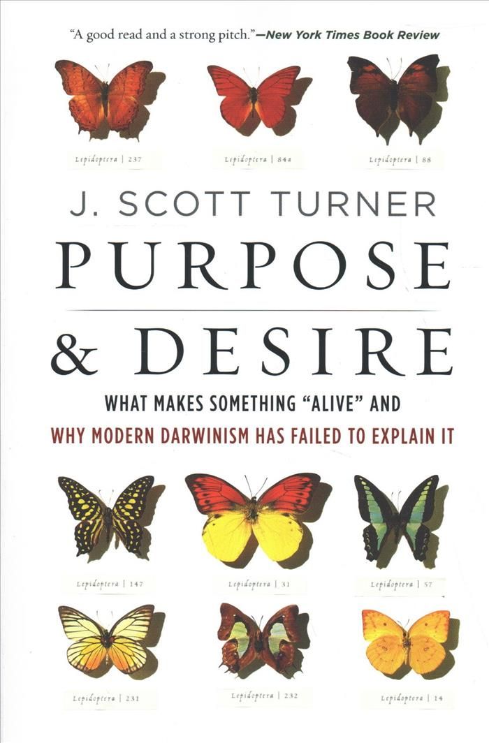 Purpose and Desire By J. Scott Turner 9780062651570 (Paperback)
