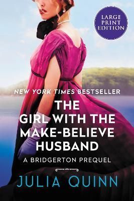 The Girl With the Make-Believe Husband By Julia Quinn 9780062670335