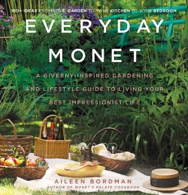 Everyday Monet By Aileen Bordman 9780062692979 (Hardback)