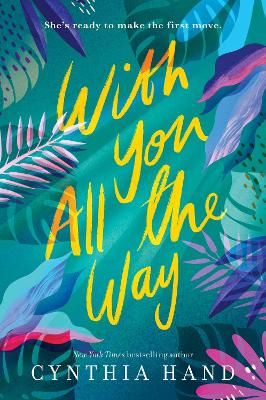 With You All the Way By Cynthia Hand 9780062693204 (Paperback)
