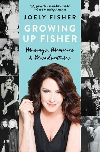 Growing Up Fisher By Joely Fisher 9780062695567 (Paperback)