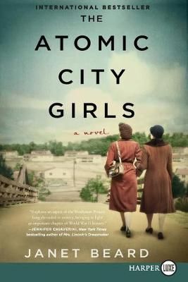 The Atomic City Girls By Janet Beard 9780062791702 (Paperback)