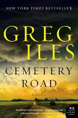 Cemetery Road By Greg Iles 9780062824684 (Paperback)
