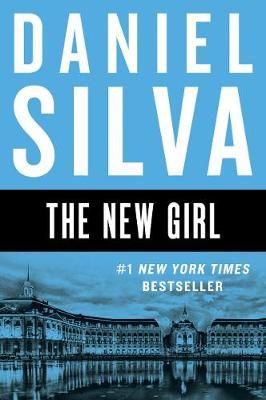 The New Girl By Daniel Silva 9780062834959 (Paperback)