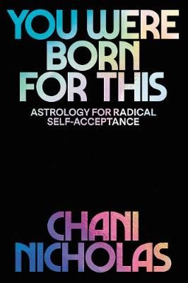 You Were Born for This By Chani Nicholas 9780062840639 (Hardback)