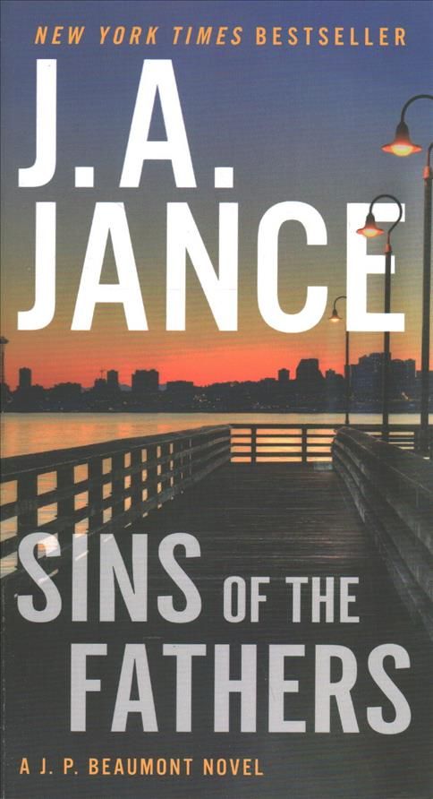 Sins of the Fathers By Judith A. Jance 9780062853448 (Paperback)