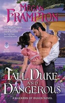 Tall, Duke, and Dangerous By Megan Frampton 9780062867445 (Paperback)