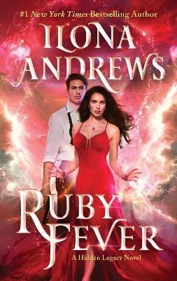 Ruby Fever By Ilona Andrews 9780062878397 (Paperback)