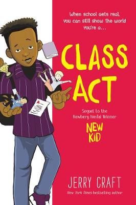 Class Act By Jerry Craft (author), Jerry Craft (illustrator)
