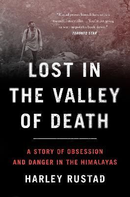 Lost in the Valley of Death By Harley Rustad 9780062965974 (Paperback)